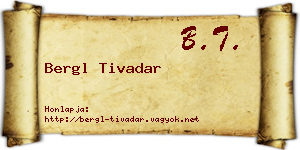 Bergl Tivadar névjegykártya